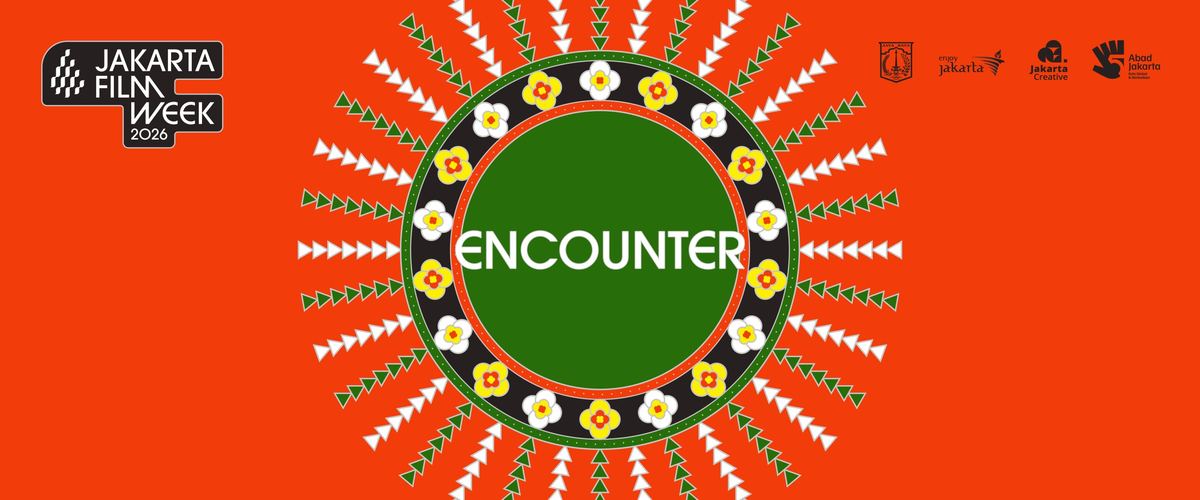 ジャカルタ・フィルム・ウィーク2026:10月21日〜25日、テーマは「Encounter」